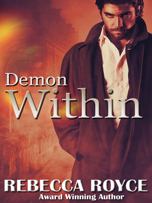 Title details for Demon Within by Rebecca Royce - Available